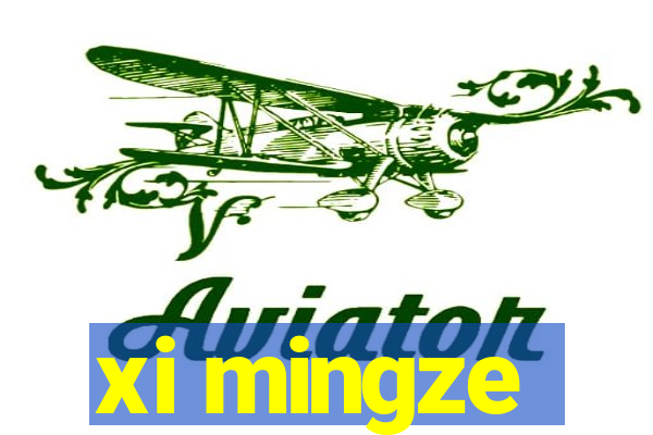 xi mingze